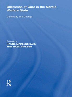 cover image of Dilemmas of Care in the Nordic Welfare State